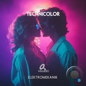 Elektromekanik - Technicolor (2025)