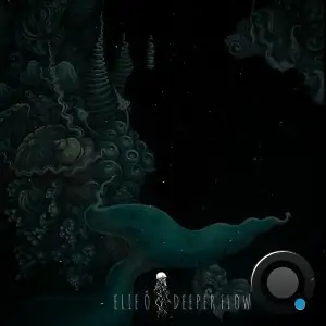 Elie Ô - Deeper Flow (2025)