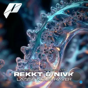 REKKT & Nivk - Laisse Nous Raver (2025)