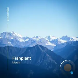 fishplant - Meraki (2025)