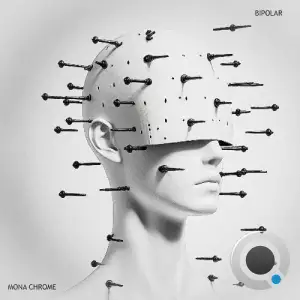 Mona Chrome - Bipolar (2025)