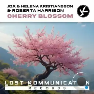 Jox & Helena Kristiansson & Roberta Harrison - Cherry Blossom (2025)