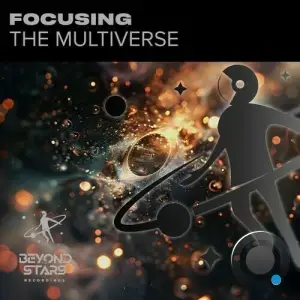 Focusing - The Multiverse (2025)