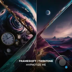 Twintone & Frameshift - Hypnotize Me (2025)