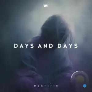 Mystific - Days and Days (2025)