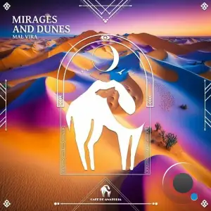 Mal Vira - Mirages and Dunes (2025)