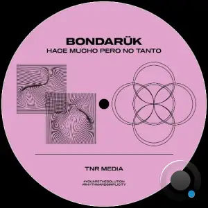 Bondaruk - Hace Mucho Pero No Tanto (2025)