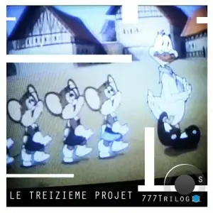 Le treiziEme projet - 777Trilogie S (2025)