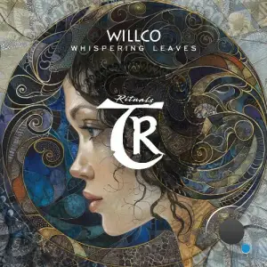 Willco - Whispering Leaves (2025)