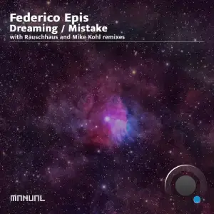 Federico Epis - Dreaming / Mistake (2025)