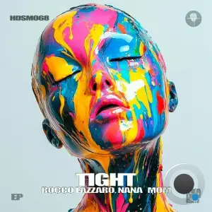 Rocco Lazzaro & Nana Mom - Tight (2025)