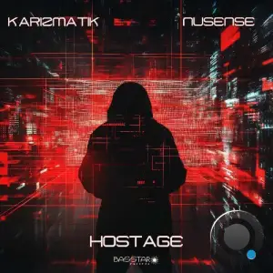 Nusense & Karizmatik - Hostage (2025)