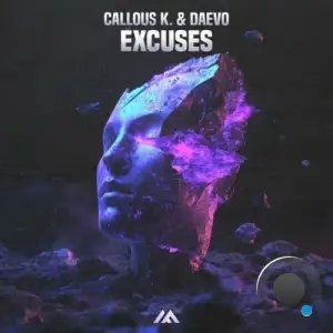 Callous K. and DAEVO - Excuses (2025)