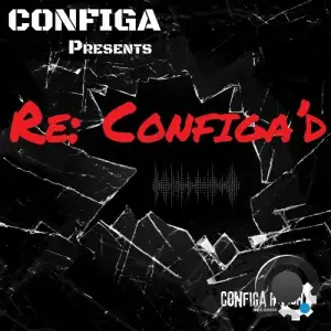 Configa - Re:Configa'd (2025)