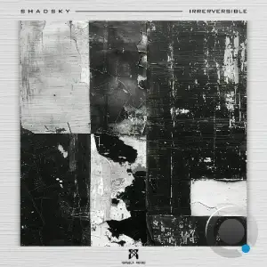 Shadsky - Irreversible (2025)