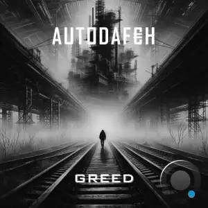 Autodafeh - Greed (2025)