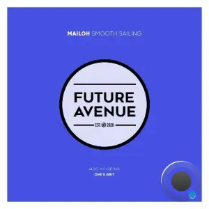 Mailoh - Smooth Sailing (2025)