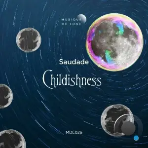 Saudade (IND) - Childishness (2025)