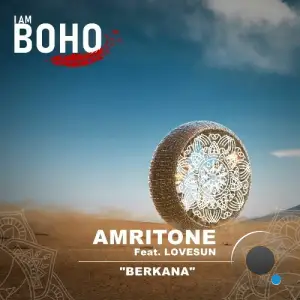 Amritone ft. Lovesun - Berkana (2025)