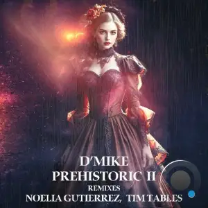 D'Mike - PreHistoric II (2025)
