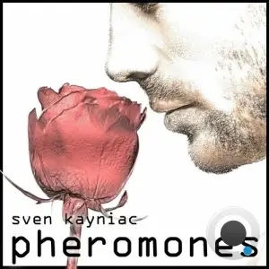 Sven Kayniac - Pheromones (2025)