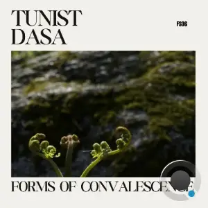 Tunist Dasa - Forms Of Convalescence (2025)