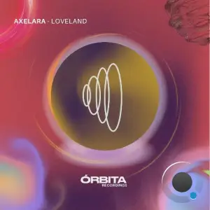 AxeLara - Loveland (2025)