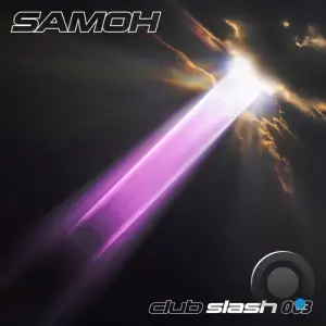 Samoh - Club Slash 003  Art Of Letting Go (2025)