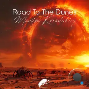 Maxim Kovalskiy - Road to the Dunes (2025)