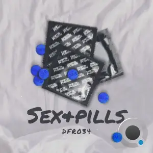 GrayMata - Sex + Pills (2025)