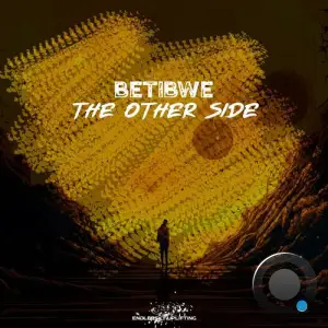 Betibwe - The Other Side (2025)