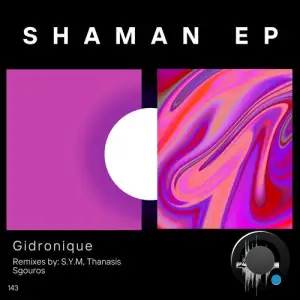Gidronique - Shaman (2025)