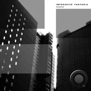 Impressive Faktoria - Omni Direktion (2025)
