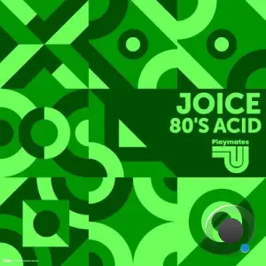 Joice - 80's Acid (2025)