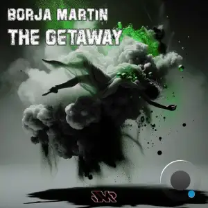 Borja MartÃ­n - The Getaway (2025)