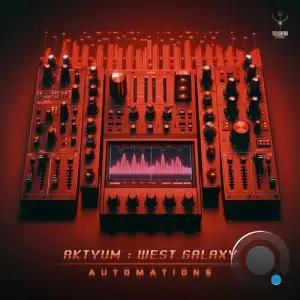 Aktyum & West Galaxy - Automations (2025)