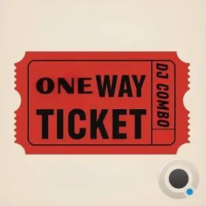 DJ Combo - One Way Ticket (Mixes) (2025)