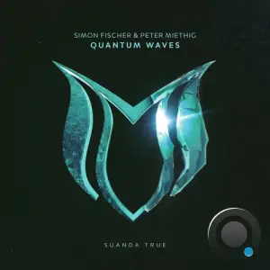 Peter Miethig & Simon Fischer - Quantum Waves (2025)