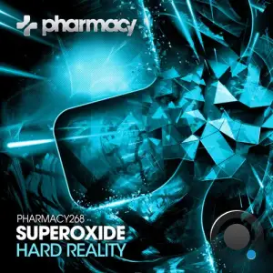 Superoxide - Hard Reality (2025)