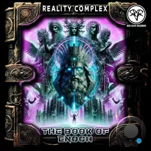 Reality Complex - The Book Of Enoch (2025)