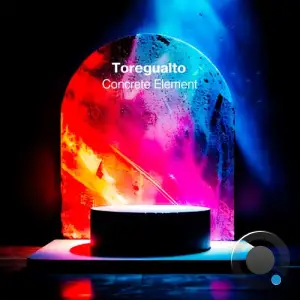 Toregualto - Concrete Element (2025)