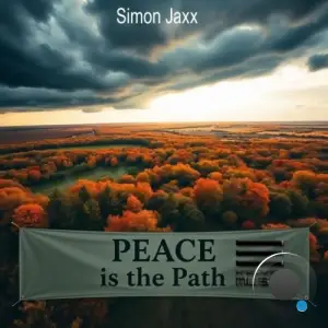 Simon Jaxx - Peace Is the Path (2025)