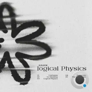 Rarek - Logical Physics (2025)
