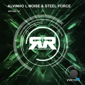 Alvinho L Noise & Steel Force - Sintonia (2025)
