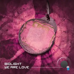 Biolight - We Are Love (2025)