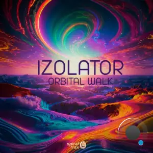 Izolator - Orbital Walk (2025)