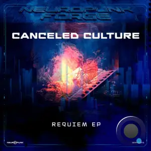 Canceled Culture - Requiem Ep (2025)