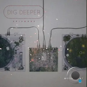 Dig Deeper Episode 3 (2025)