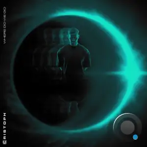Cristoph - Where Do We Go (2025)