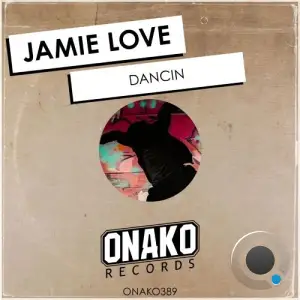 Jamie Love - Dancin (2025)